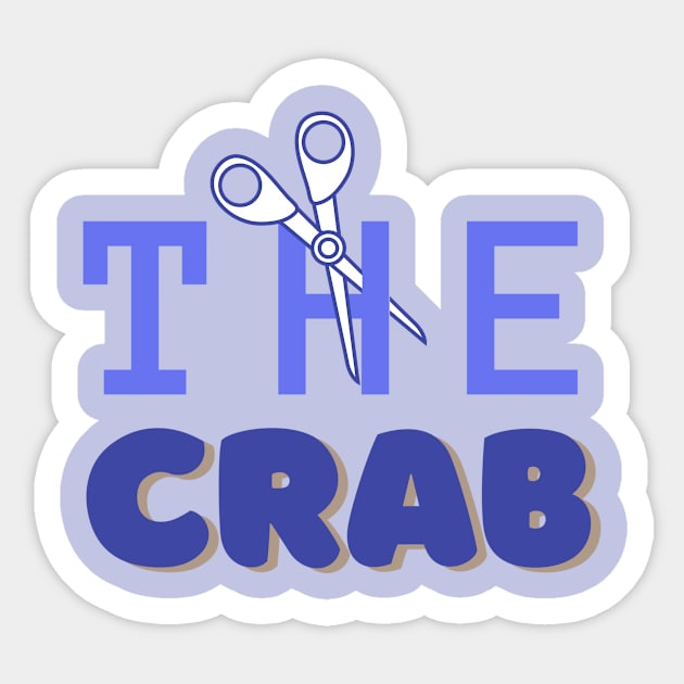 Cut the crab funny quote typography Sticker by Tecnofa